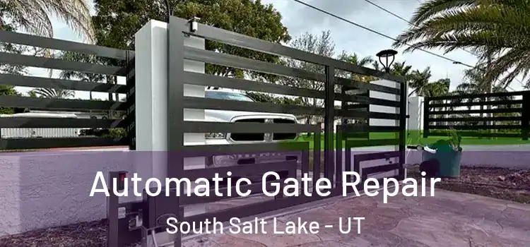 Automatic Gate Repair South Salt Lake - UT