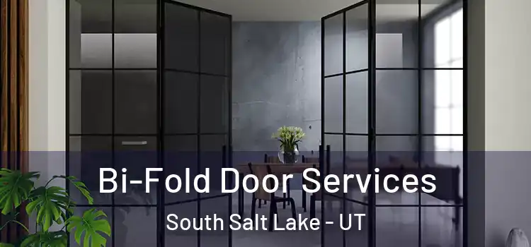Bi-Fold Door Services South Salt Lake - UT