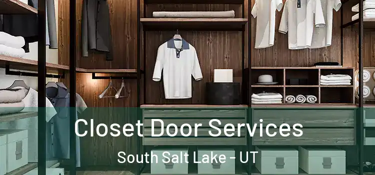  Closet Door Services South Salt Lake - UT