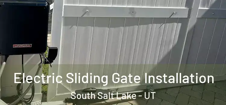Electric Sliding Gate Installation South Salt Lake - UT