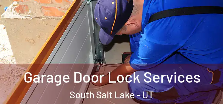 Garage Door Lock Services South Salt Lake - UT