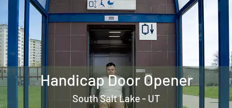 Handicap Door Opener South Salt Lake - UT