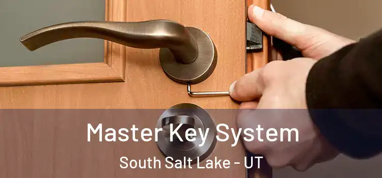 Master Key System South Salt Lake - UT