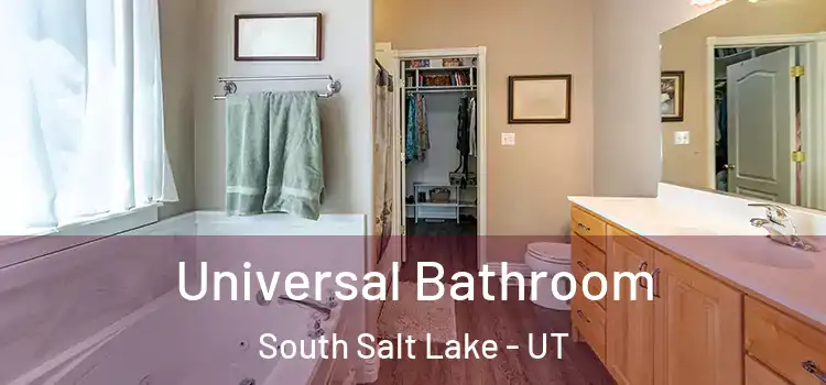 Universal Bathroom South Salt Lake - UT